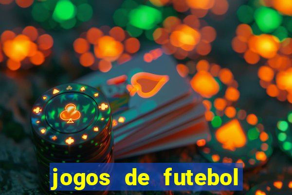 jogos de futebol com dinheiro infinito